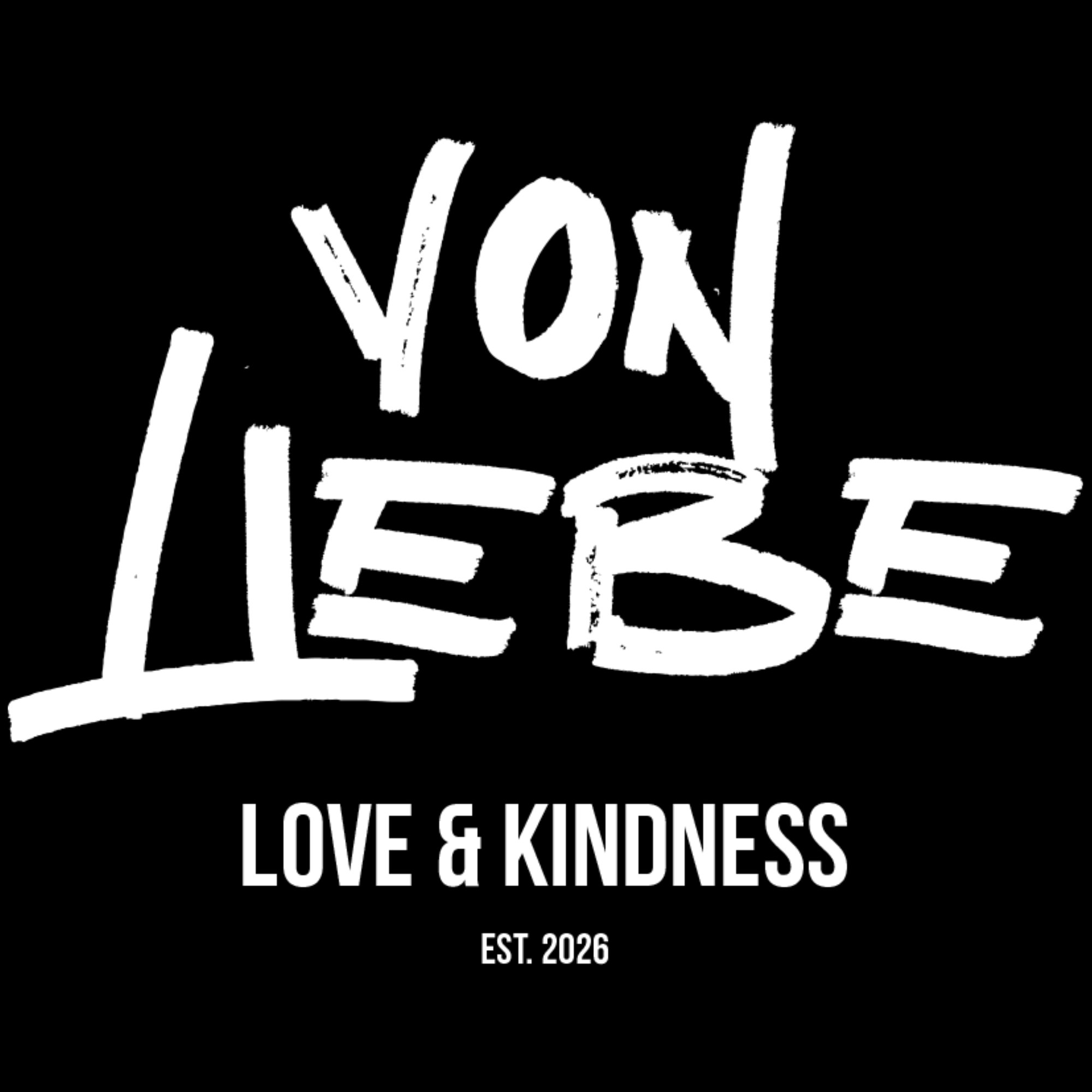 vonLiebe – Love & Kindness